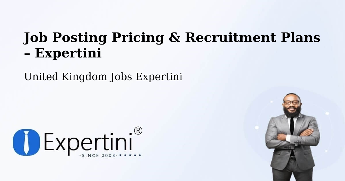 Job Posting Pricing & Recruitment Plans – Shefford - Shefford, United Kingdom Jobs Expertini